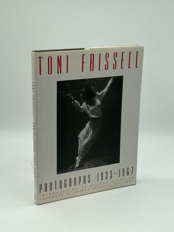 Image for Toni Frissell Photographs 1933 - 1967 Toni Frissell Photographs 1933 - 1967