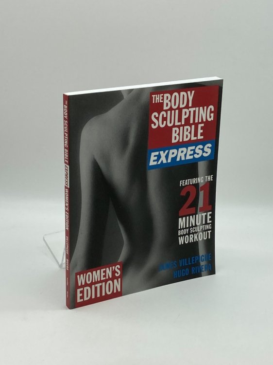 Image for The Body Sculpting Bible Express for Women 21 Minutes a Day to Physical Perfection The Body Sculpting Bible Express for Women 21 Minutes a Day to Physical Perfection