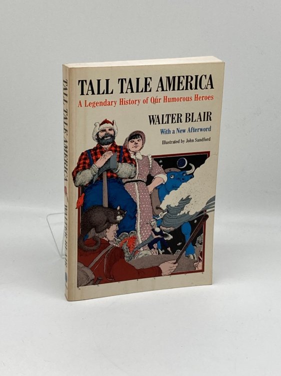 Tall Tale America A Legendary History of Our Humorous Heroes