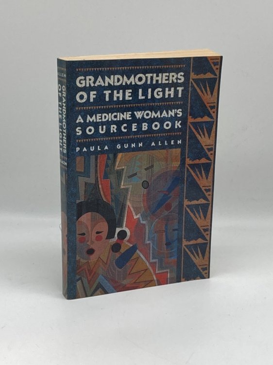Grandmothers of the Light A Medicine Woman's Sourcebook
