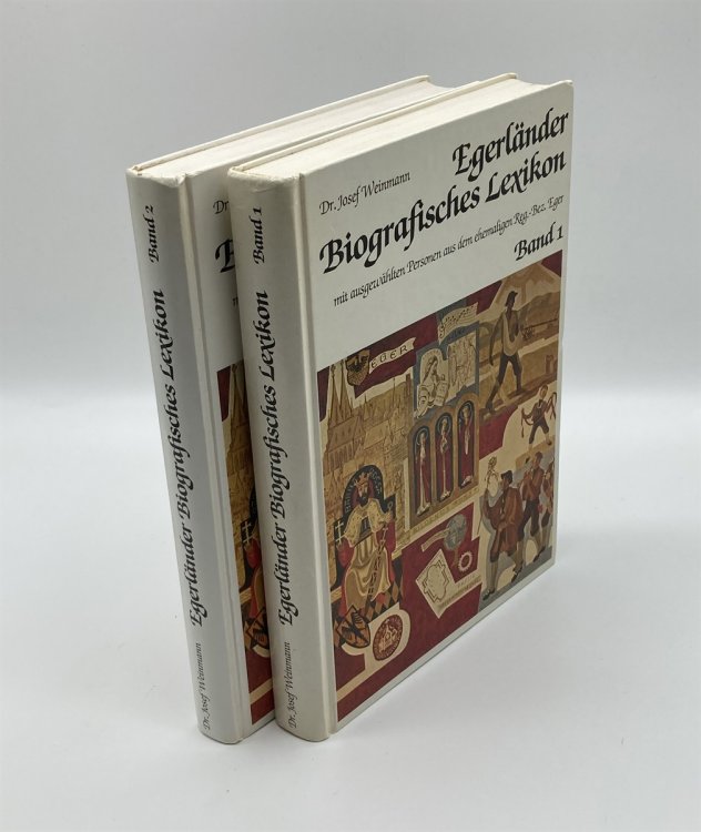 Egerlander Biografisches Lexikon (Volumes 1 and 2) mit ausewahlten Personen aus dem ehemaligen Reg.-Bez. Eger