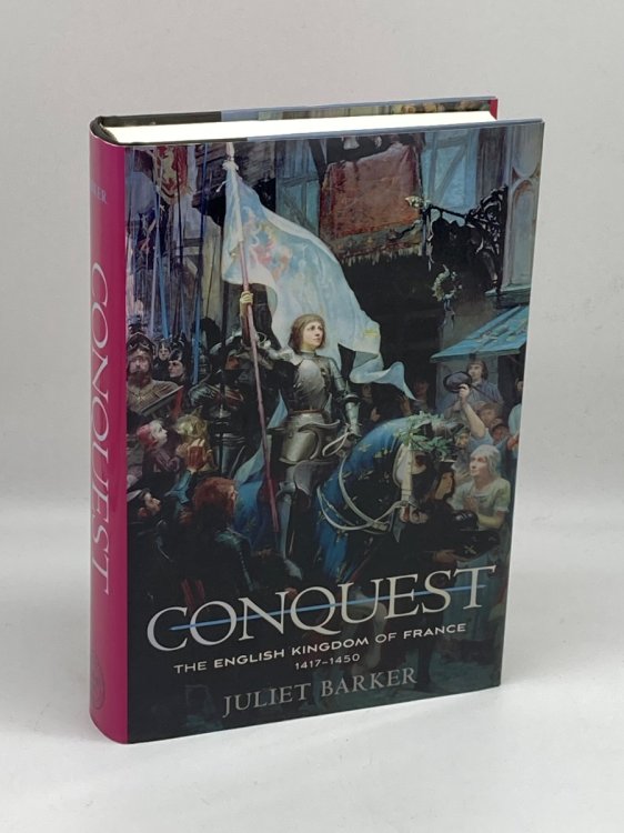 Conquest The English Kingdom of France, 14171450