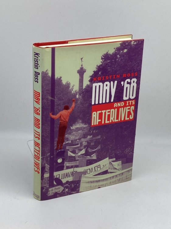 May '68 and its Afterlives