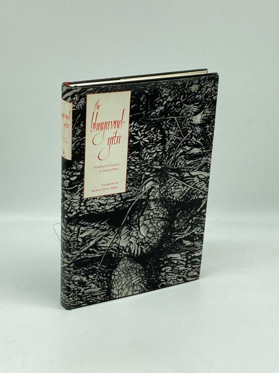 The Bhagavad-Gita Krishna's Counsel in Time of War