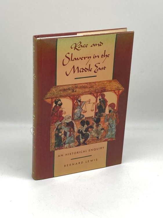 Race and Slavery in the Middle East An Historical Enquiry
