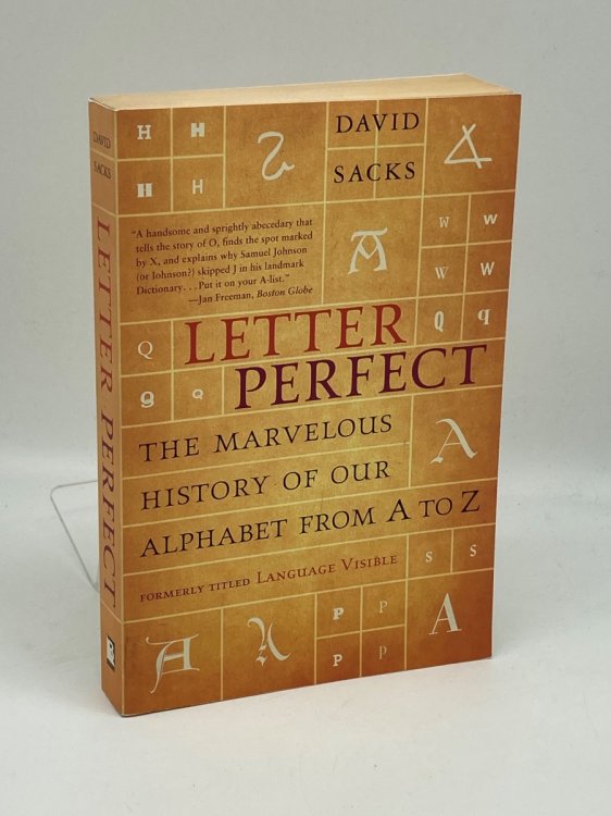 Letter Perfect The Marvelous History of Our Alphabet from a to Z