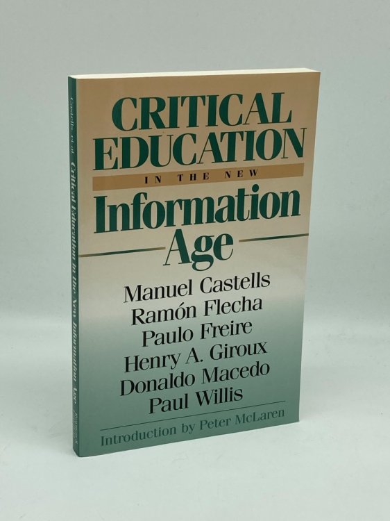 Image for Critical Education in the New Information Age Critical Education in the New Information Age