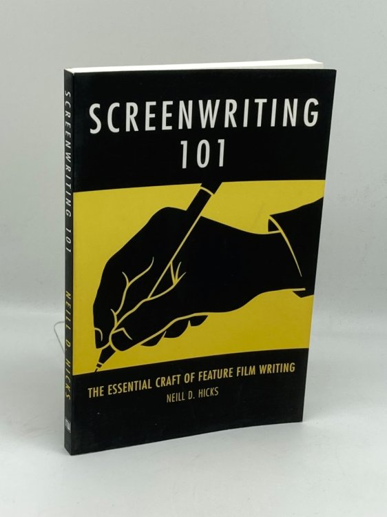 Screenwriting 101 The Essential Craft of Feature Film Writing