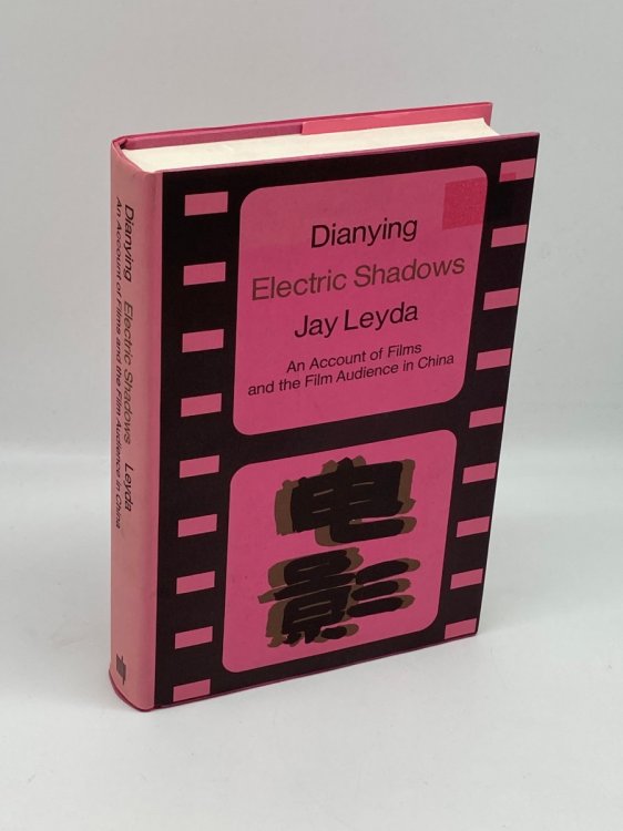 Dianying An Account of Films and the Film Audience in China