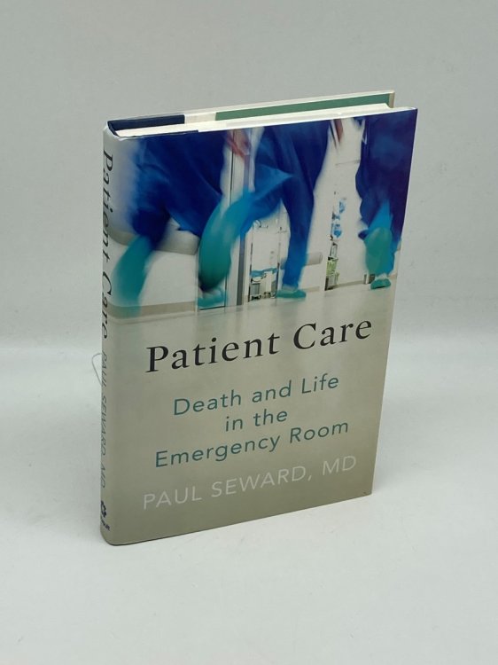 Patient Care Death and Life in the Emergency Room