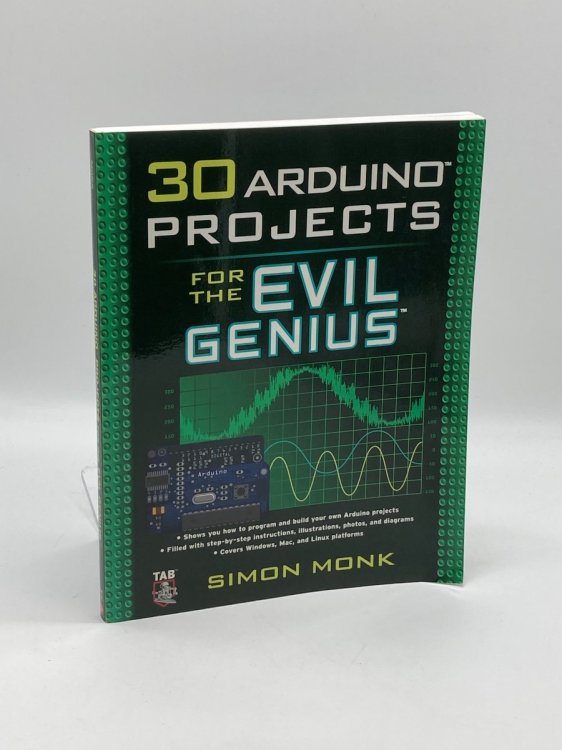 30 Arduino Projects for the Evil Genius