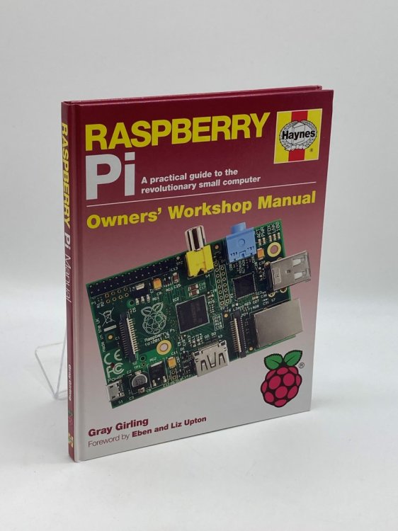 Raspberry Pi A Practical Guide to the Revolutionary Small Computer