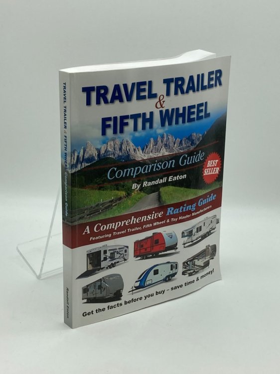 Travel Trailer & Fifth Wheel Comparison Guide