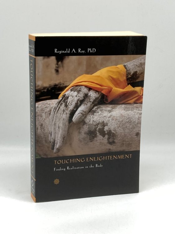 Touching Enlightenment Finding Realization in the Body