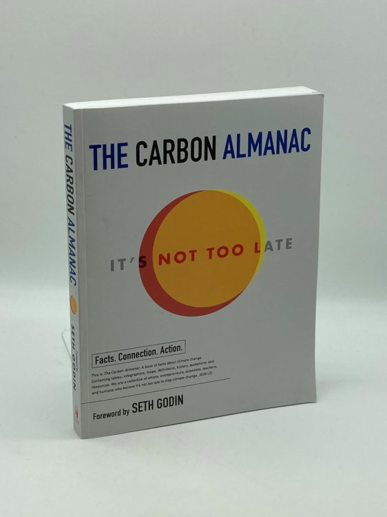 The Carbon Almanac It's Not Too Late
