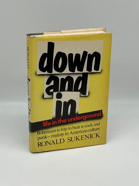 Down and In Life in the Underground