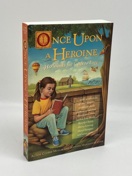 Once Upon a Heroine 450 Books for Girls to Love