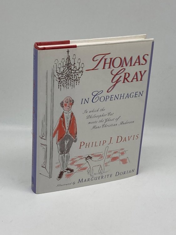 Thomas Gray in Copenhagen In Which the Philosopher Cat Meets the Ghost of Hans Christian Andersen