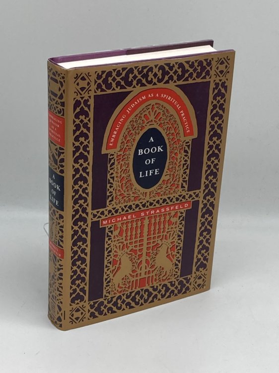 A Book of Life Embracing Judaism As a Spiritual Practice