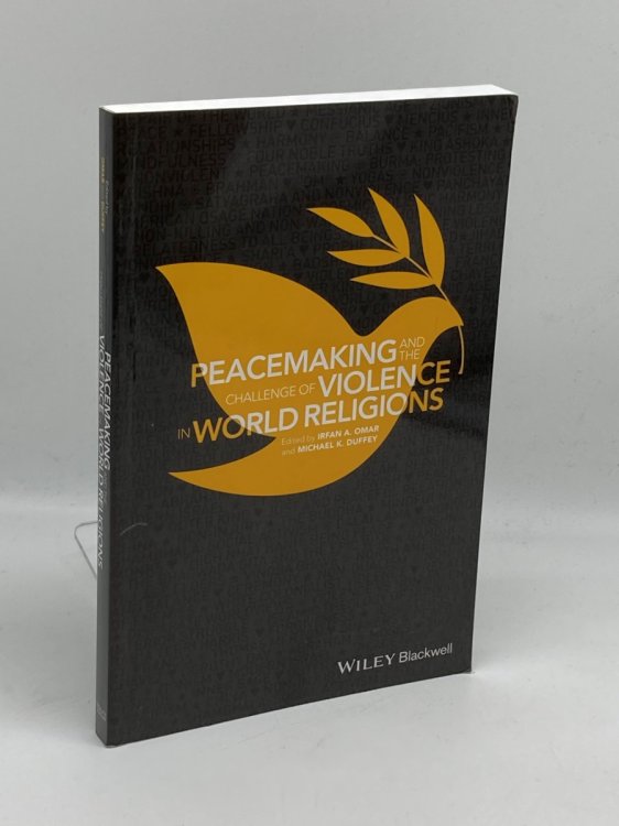 Peacemaking and the Challenge of Violence in World Religions