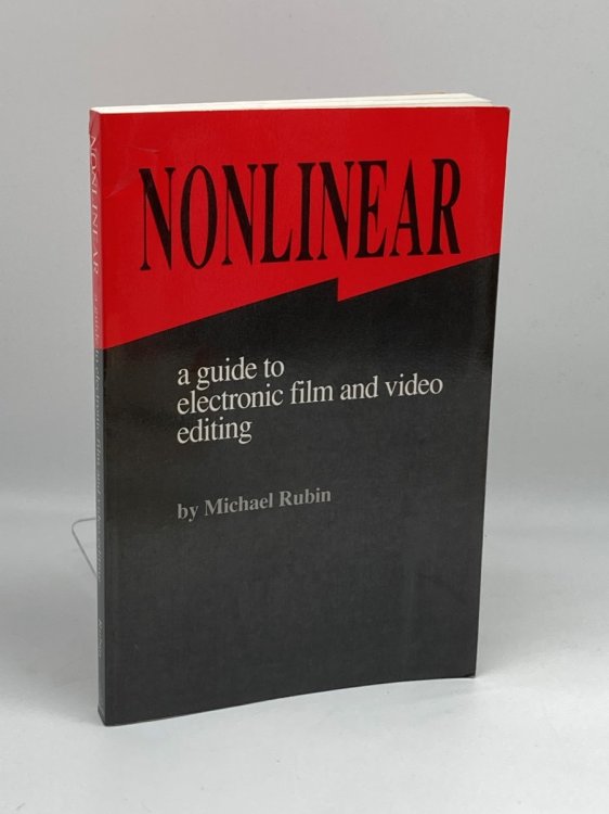 Nonlinear A Guide to Electronic Film and Video Editing