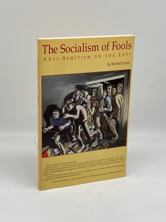 The Socialism of Fools Anti-Semitism on the Left