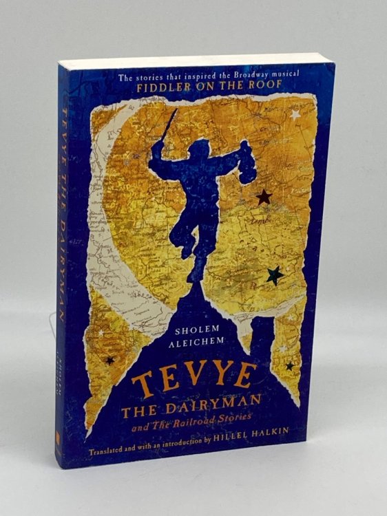 Tevye the Dairyman and the Railroad Stories