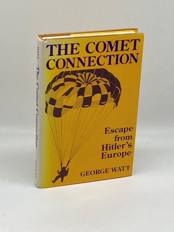 The Comet Connection (Signed) Escape from Hitler's Europe