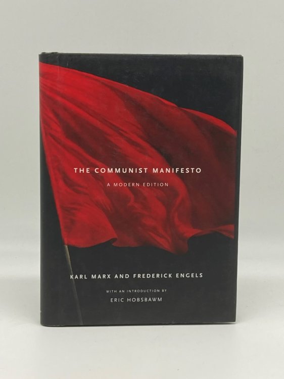 The Communist Manifesto A Modern Edition