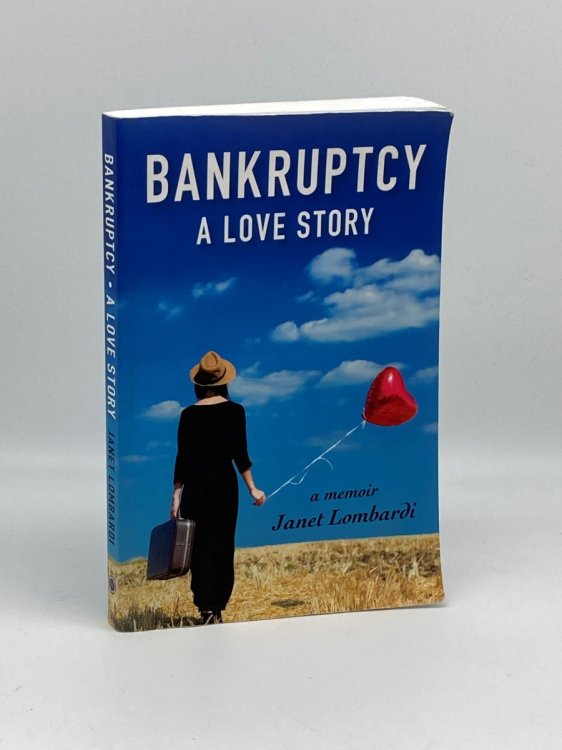 Bankruptcy (Signed) A Love Story