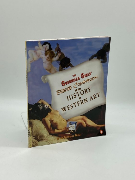 The Guerrilla Girls' Bedside Companion to the History of Western Art