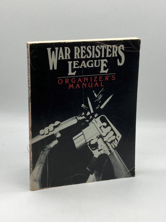 War Resisters League Organizer's Manual