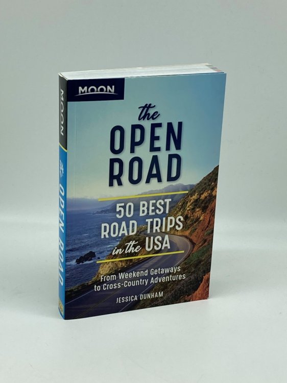 The Open Road 50 Best Road Trips in the USA