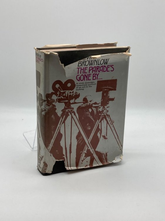 The Parade's Gone By A Vivid, Affectionate Portrait of the Golden Days of Hollywood
