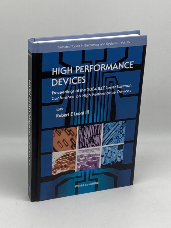 HIGH PERFORMANCE DEVICES - PROCEEDINGS of the 2004 IEEE LESTER EASTMAN CONFERENCE