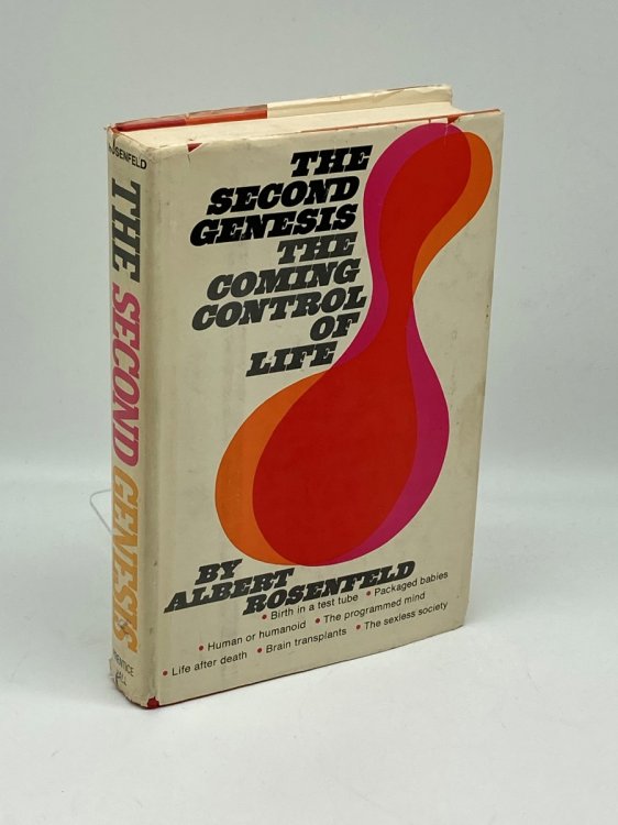 The Second Genesis; The Coming Control of Life