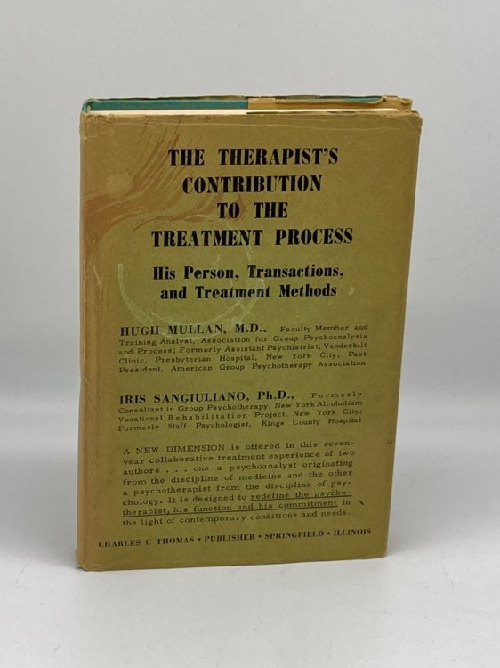 The Therapist's Contribution to the Treatment Process; His Person, Transactions, and Treatment Methods,