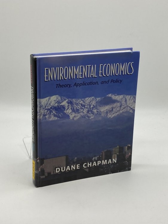 Environmental Economics Theory, Application, and Policy