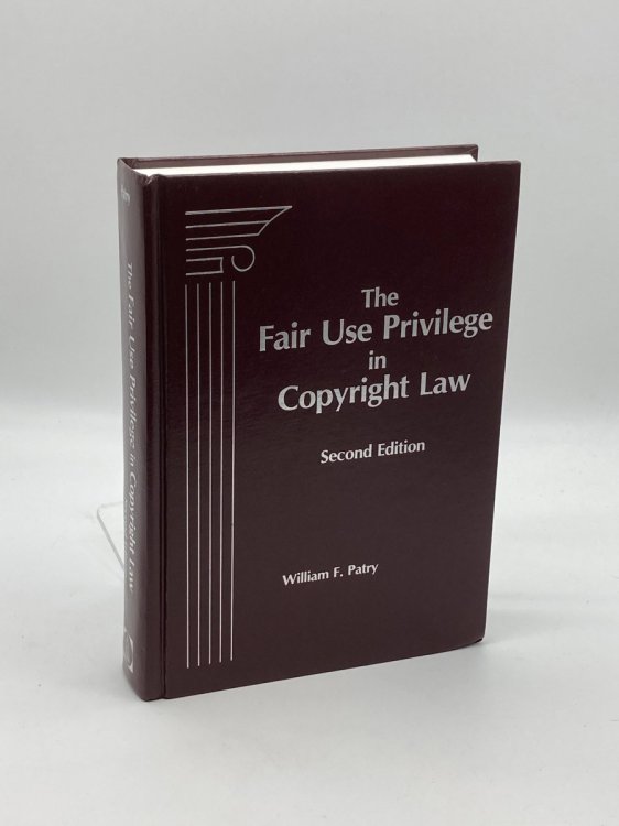 The Fair Use Privilege in Copyright Law