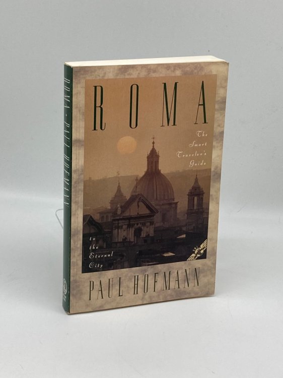 Image for Roma The Smart Traveler's Guide to the Eternal City Roma The Smart Traveler's Guide to the Eternal City