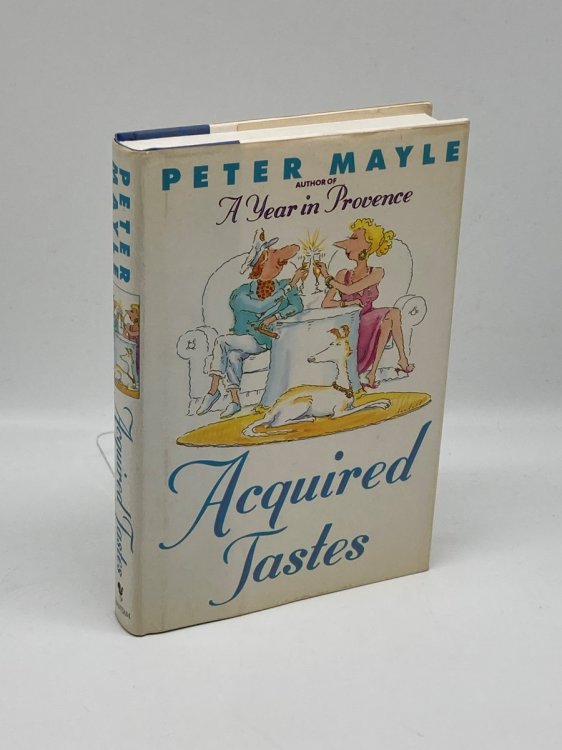 Image for Acquired Tastes A Beginner's Guide to Serious Pleasures Acquired Tastes A Beginner's Guide to Serious Pleasures