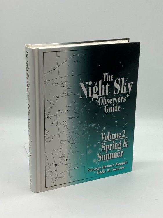 The Night Sky Observers Guide Sring & Summer: 2