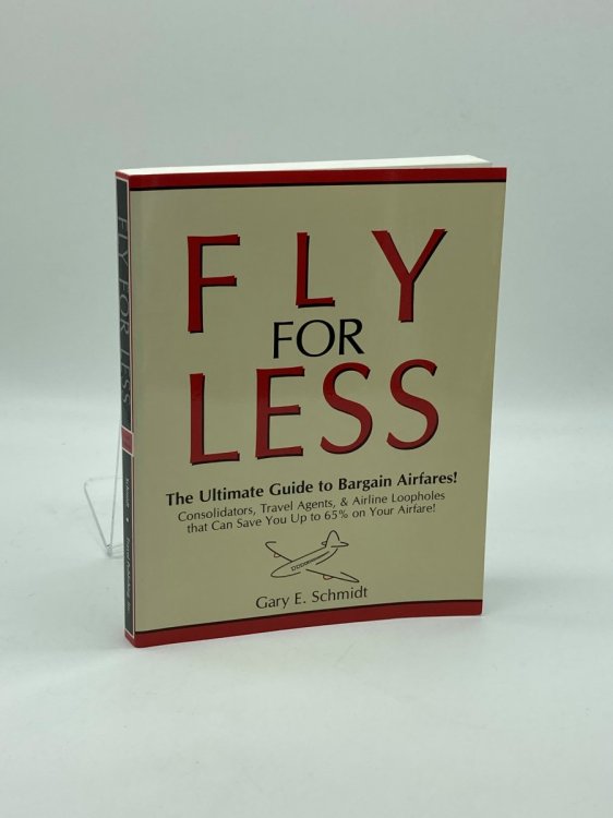 Fly for Less The Ultimate Guide to Bargain Airfares