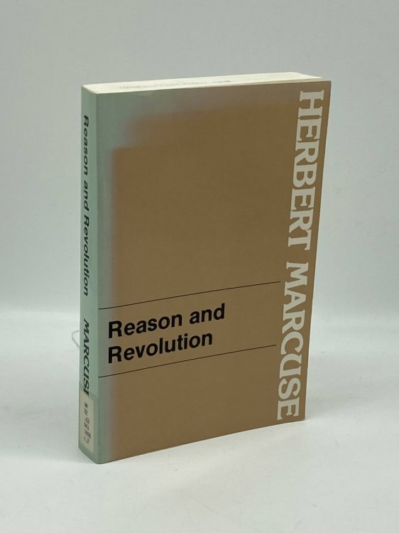 Reason and Revolution Hegel and the Rise of Social Theory