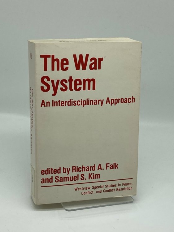 The War System An Interdisciplinary Approach
