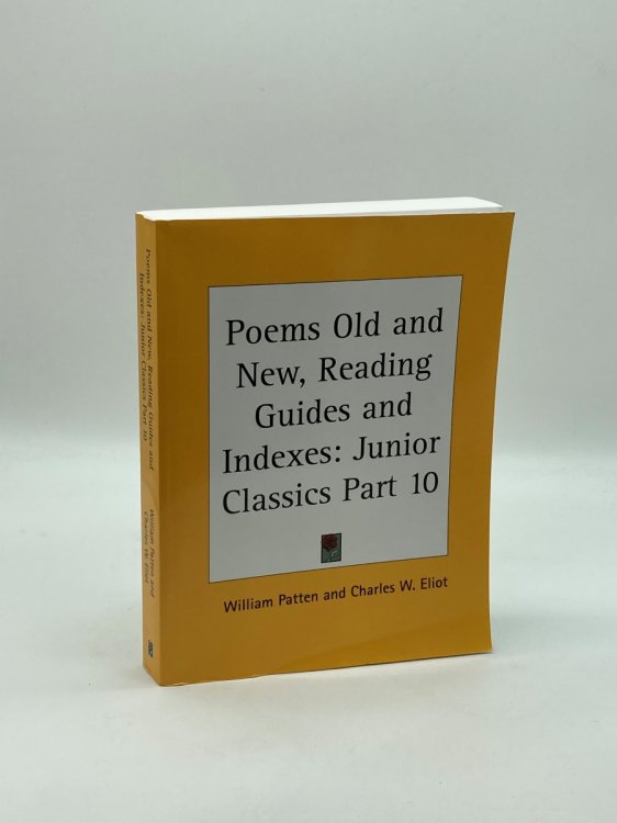 Poems Old and New, Reading Guides and Indexes Junior Classics Part 10