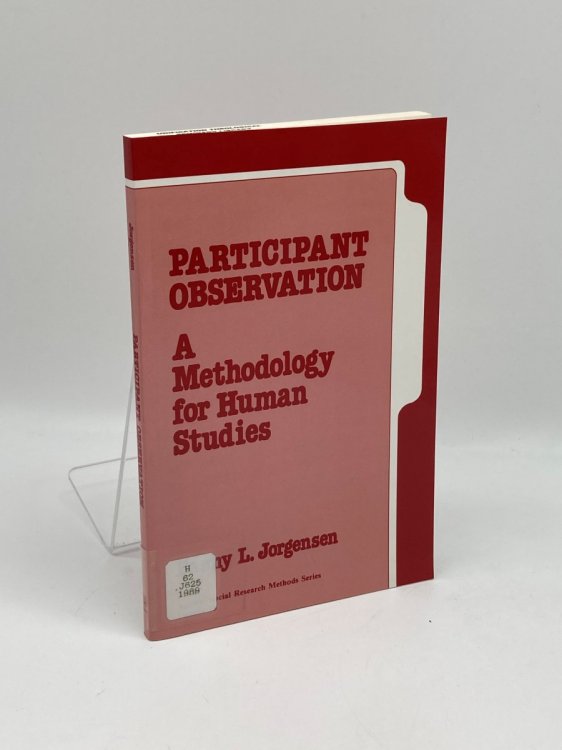 Participant Observation A Methodology for Human Studies