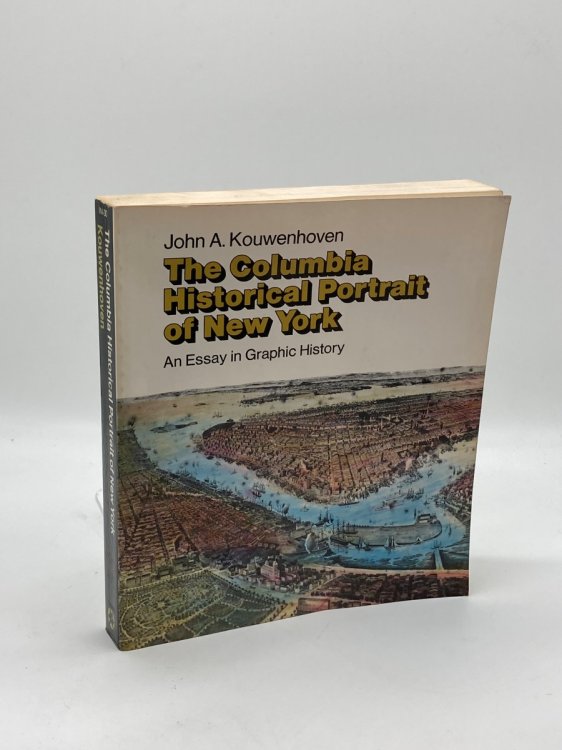 Image for The Columbia Historical Portrait of New York An Essay in Graphic History The Columbia Historical Portrait of New York An Essay in Graphic History