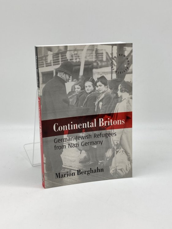 Continental Britons (Signed!) German-Jewish Refugees from Nazi Germany