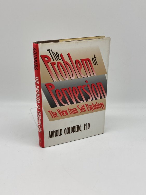 The Problem of Perversion The View from Self Psychology
